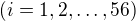 $(i=1,2,\dots,56)$