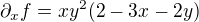 $\partial_xf=xy^2(2-3x-2y)$