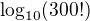 $\log_{10}(300!)$