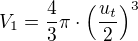 $V_1=\frac{4}{3}\pi\cdot\(\frac{u_t}{2}\)^3$