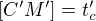 $[C'M']=t_c'$