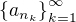 $\{a_{n_k}\}_{k=1}^\infty$