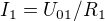 $I_1=U_{01}/R_1$