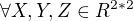 $\forall X,Y,Z \in R^{2*2}$