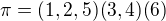$\pi=(1,2,5)(3,4)(6)$