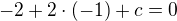 kopírovat do textarea $-2+2\cdot (-1)+c=0$