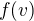 $f(v)$