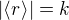 $|\langle r \rangle|=k$
