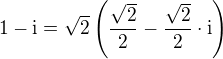 $1-\mathrm{i}=\sqrt{2}\left(\frac{\sqrt{2}}{2}-\frac{\sqrt{2}}{2}\cdot \mathrm{i}\right)$