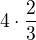$4\cdot \frac23$