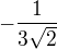 $-\frac{1}{3\sqrt{2}}$