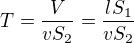 $T = \frac{V}{v S_2} = \frac{l S_1}{v S_2}$