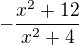 kopírovat do textarea $- \frac{x^2 + 12}{x^2+4}$