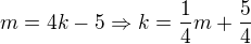 $m=4k-5\Rightarrow k=\frac14m+\frac54$