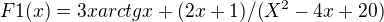$F1(x)=3x arctg x+(2x+1)/(X^2-4x+20)$