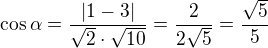 $\cos \alpha=\frac{|1-3|}{\sqrt{2} \cdot\sqrt{10}}=\frac{2}{2\sqrt{5}}=\frac{\sqrt{5}}{5}$