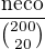 $\frac{\textrm{neco}}{{200\choose20}}$
