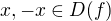 $x,-x\in D(f)$