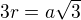 $3r=a\sqrt{3}$