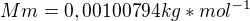 $Mm=0,00100794kg*mol^{-1}$
