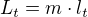 $L_{t}=m\cdot l_{t}$