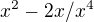 $x^2-2x/x^4$