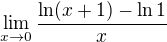$\lim_{x\to 0}\frac{\ln(x+1)-\ln 1}{x}$