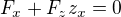 $F_x + F_z z_x = 0$