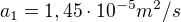 $a_1 = 1,45\cdot 10^{-5} m^2/s$