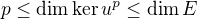 $p \leq \dim \ker u^p \leq \dim E$