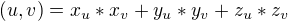 $(u,v) = x_{u}*x_{v} + y_{u}*y_{v} + z_{u}*z_{v}$