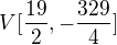 $V[\frac{19}{2},-\frac{329}{4}]$