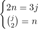 $\begin{cases}2n=3j\\ {j\choose2}=n\end{cases}$