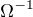 $\Omega^{-1}$