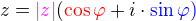 $z = \color{magenta}|z|\color{black}(\color{red}\cos \varphi \color{black}+ i \cdot \color{blue}\sin \varphi)$