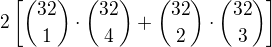 $2\left[{32\choose1}\cdot{32\choose4}+{32\choose2}\cdot{32\choose3} \right]$