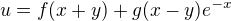 $u = f(x+y) + g(x-y) e^{-x}$