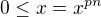 $0\le x=x^{pn}$