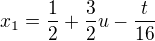 $x_1=\frac{1}{2}+\frac{3}{2}u-\frac{t}{16}$