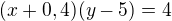 $(x+0,4)(y-5)=4$