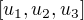 $[u_{1},u_{2},u_{3}]$