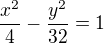 $\frac{x^2}4-\frac{y^2}{32}=1$