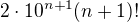 $2\cdot 10^{n+1}(n+1)!$