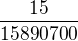 $\frac{15}{15890700}$