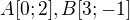 $A[0;2], B[3;-1]$