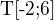 $\text{T[-2;6]}$
