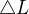 $\triangle L$