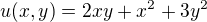 $u(x,y)=2xy+x^2+3y^2$