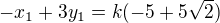 $-x_{1}+3y_{1}=k(-5+5\sqrt{2}) $