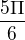 $\frac{5\Pi }{6}$